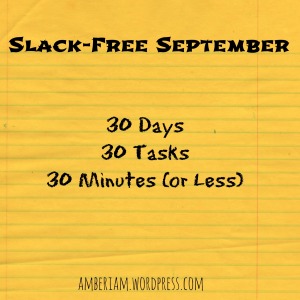 30 Days, 30 Tasks, 30 Minutes (or Less)